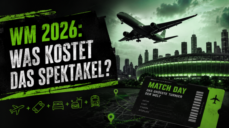 Über 2.000 € für 90 Minuten Fußball – so teuer ist die WM 2026!